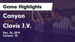 Canyon  vs Clovis J.V. Game Highlights - Dec. 26, 2019