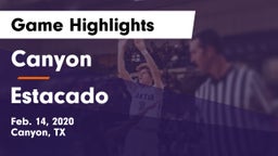 Canyon  vs Estacado  Game Highlights - Feb. 14, 2020