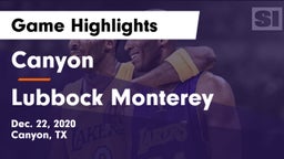 Canyon  vs Lubbock Monterey  Game Highlights - Dec. 22, 2020