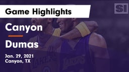 Canyon  vs Dumas  Game Highlights - Jan. 29, 2021