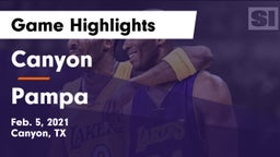 Canyon  vs Pampa  Game Highlights - Feb. 5, 2021