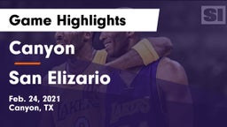 Canyon  vs San Elizario  Game Highlights - Feb. 24, 2021
