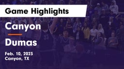 Canyon  vs Dumas  Game Highlights - Feb. 10, 2023