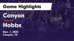 Canyon  vs Hobbs  Game Highlights - Dec. 1, 2023
