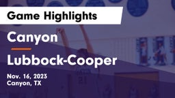 Canyon  vs Lubbock-Cooper  Game Highlights - Nov. 16, 2023