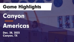 Canyon  vs Americas  Game Highlights - Dec. 28, 2023