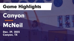 Canyon  vs McNeil  Game Highlights - Dec. 29, 2023
