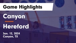 Canyon  vs Hereford  Game Highlights - Jan. 12, 2024