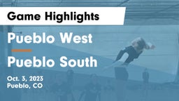 Pueblo West  vs Pueblo South Game Highlights - Oct. 3, 2023