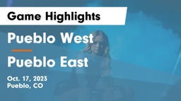Pueblo West  vs Pueblo East Game Highlights - Oct. 17, 2023
