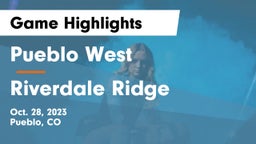 Pueblo West  vs Riverdale Ridge  Game Highlights - Oct. 28, 2023