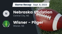Recap: Nebraska Christian  vs. Wisner - Pilger  2023