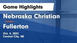 Nebraska Christian  vs Fullerton  Game Highlights - Oct. 4, 2022