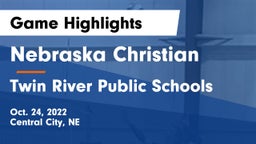 Nebraska Christian  vs Twin River Public Schools Game Highlights - Oct. 24, 2022