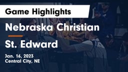 Nebraska Christian  vs St. Edward  Game Highlights - Jan. 16, 2023
