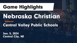 Nebraska Christian  vs Central Valley Public Schools Game Highlights - Jan. 5, 2024