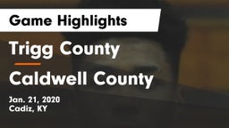 Trigg County  vs Caldwell County  Game Highlights - Jan. 21, 2020