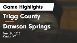 Trigg County  vs Dawson Springs  Game Highlights - Jan. 24, 2020