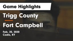 Trigg County  vs Fort Campbell  Game Highlights - Feb. 20, 2020
