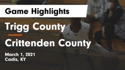 Trigg County  vs Crittenden County  Game Highlights - March 1, 2021