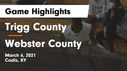 Trigg County  vs Webster County  Game Highlights - March 6, 2021