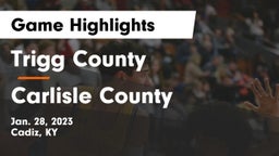 Trigg County  vs Carlisle County  Game Highlights - Jan. 28, 2023