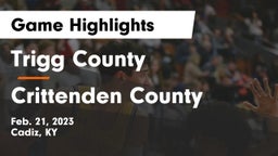Trigg County  vs Crittenden County  Game Highlights - Feb. 21, 2023