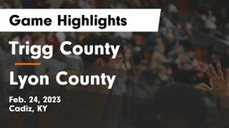 Trigg County  vs Lyon County  Game Highlights - Feb. 24, 2023