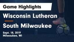 Wisconsin Lutheran  vs South Milwaukee Game Highlights - Sept. 18, 2019