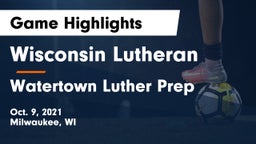Wisconsin Lutheran  vs Watertown Luther Prep Game Highlights - Oct. 9, 2021