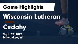 Wisconsin Lutheran  vs Cudahy Game Highlights - Sept. 22, 2022