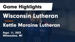 Wisconsin Lutheran  vs Kettle Moraine Lutheran  Game Highlights - Sept. 11, 2023