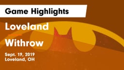 Loveland  vs Withrow  Game Highlights - Sept. 19, 2019