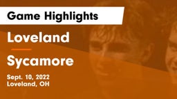 Loveland  vs Sycamore  Game Highlights - Sept. 10, 2022