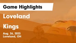 Loveland  vs Kings  Game Highlights - Aug. 26, 2023