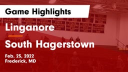 Linganore  vs South Hagerstown  Game Highlights - Feb. 25, 2022