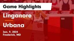 Linganore  vs Urbana  Game Highlights - Jan. 9, 2024