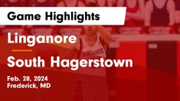 Linganore  vs South Hagerstown  Game Highlights - Feb. 28, 2024