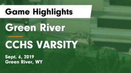 Green River  vs CCHS VARSITY Game Highlights - Sept. 6, 2019