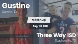 Matchup: Gustine  vs. Three Way ISD 2019