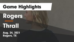 Rogers  vs Thrall  Game Highlights - Aug. 24, 2021