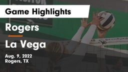 Rogers  vs La Vega  Game Highlights - Aug. 9, 2022