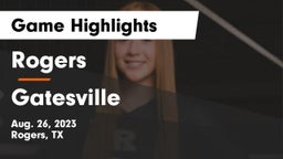Rogers  vs Gatesville  Game Highlights - Aug. 26, 2023