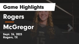 Rogers  vs McGregor  Game Highlights - Sept. 26, 2023