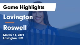 Lovington  vs Roswell  Game Highlights - March 11, 2021