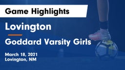 Lovington  vs Goddard  Varsity Girls Game Highlights - March 18, 2021