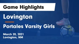Lovington  vs Portales Varsity Girls Game Highlights - March 20, 2021