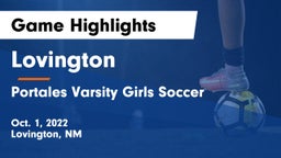 Lovington  vs Portales Varsity Girls Soccer Game Highlights - Oct. 1, 2022