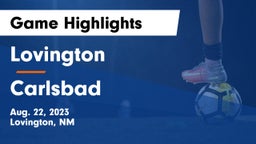Lovington  vs Carlsbad  Game Highlights - Aug. 22, 2023