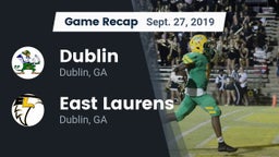 Recap: Dublin  vs. East Laurens  2019